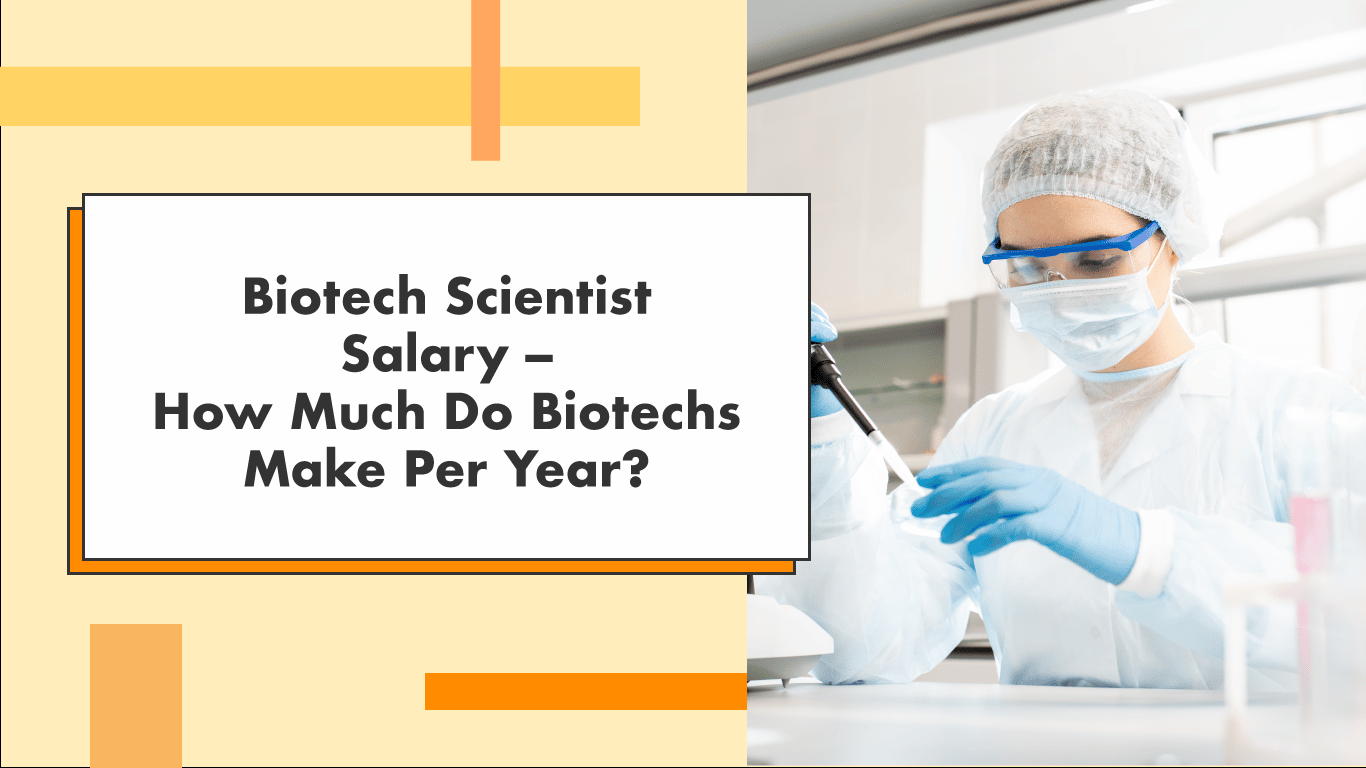 Biotech Scientist Salary How Much Biotechs Make Per Year? BioPhase