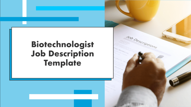 Biotechnologist Job Description Template