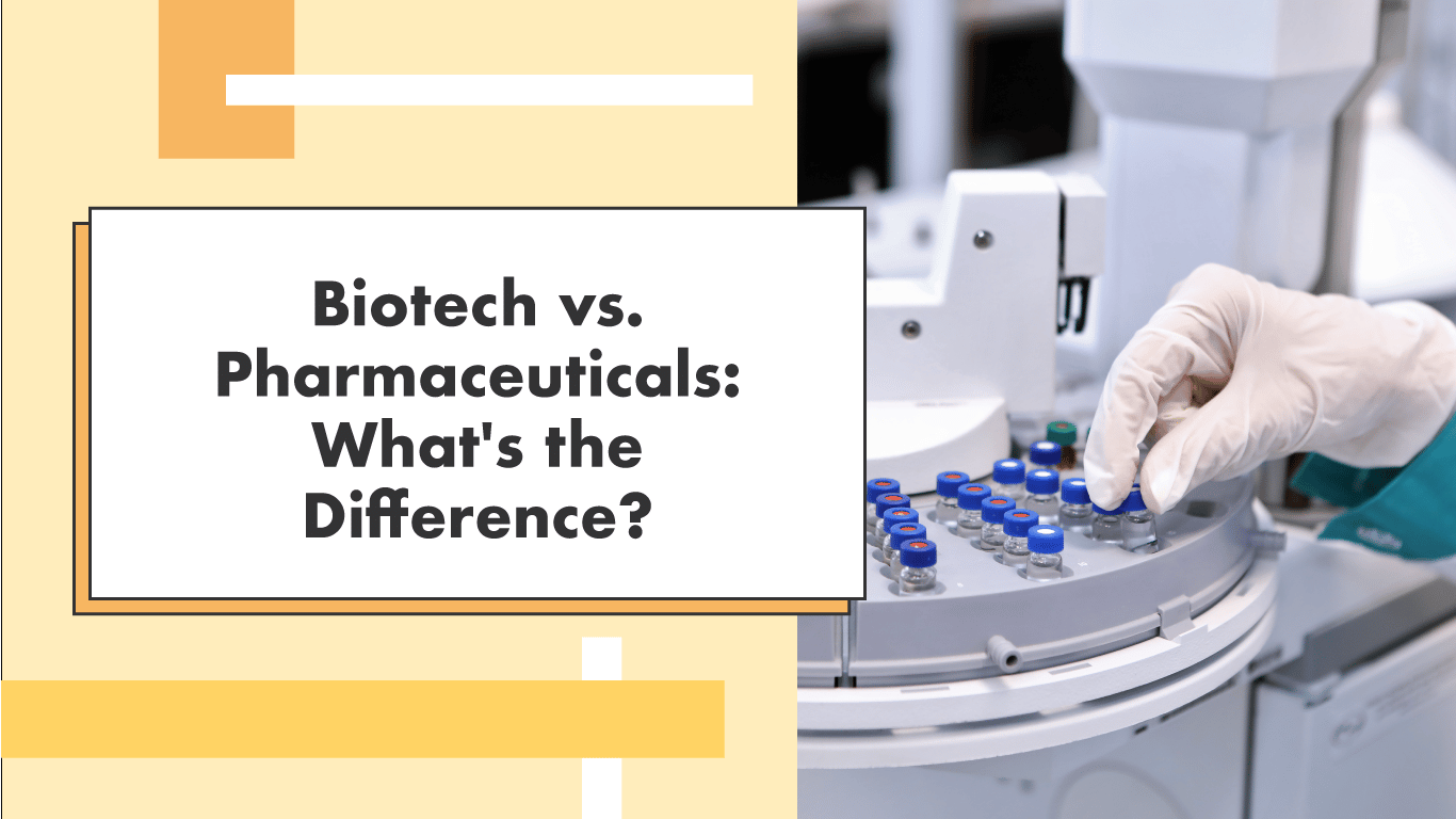 Biotech vs. Pharmaceuticals What's the Difference and Which One Is