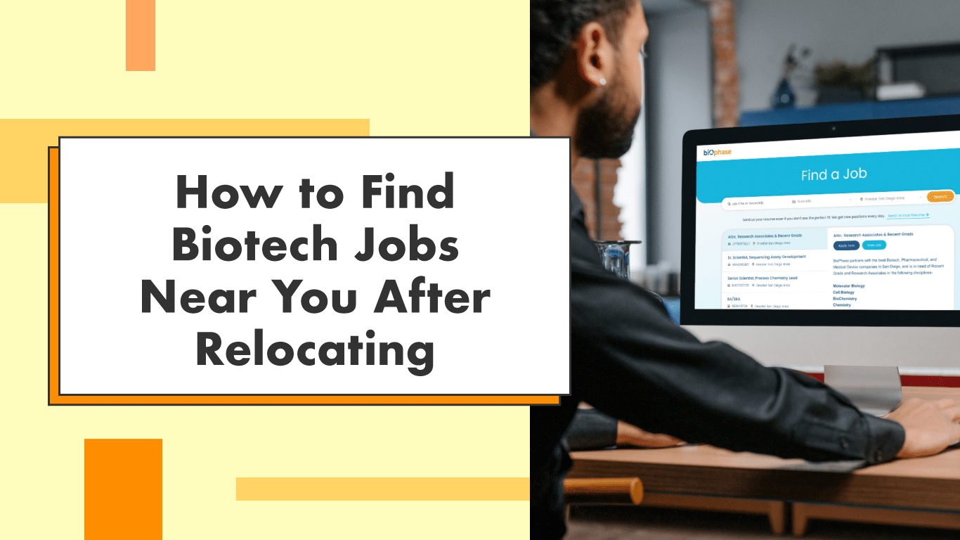 How to Find Biotech Jobs Near You After Relocating